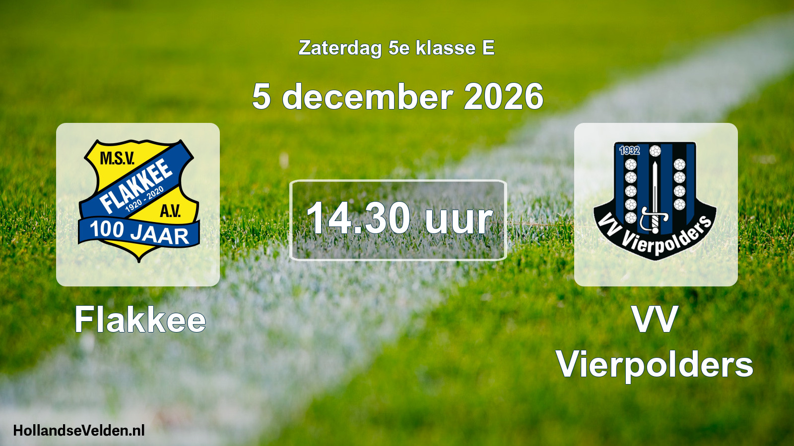 Geplande wedstrijd: Flakkee - VV Vierpolders (5 december 2026)