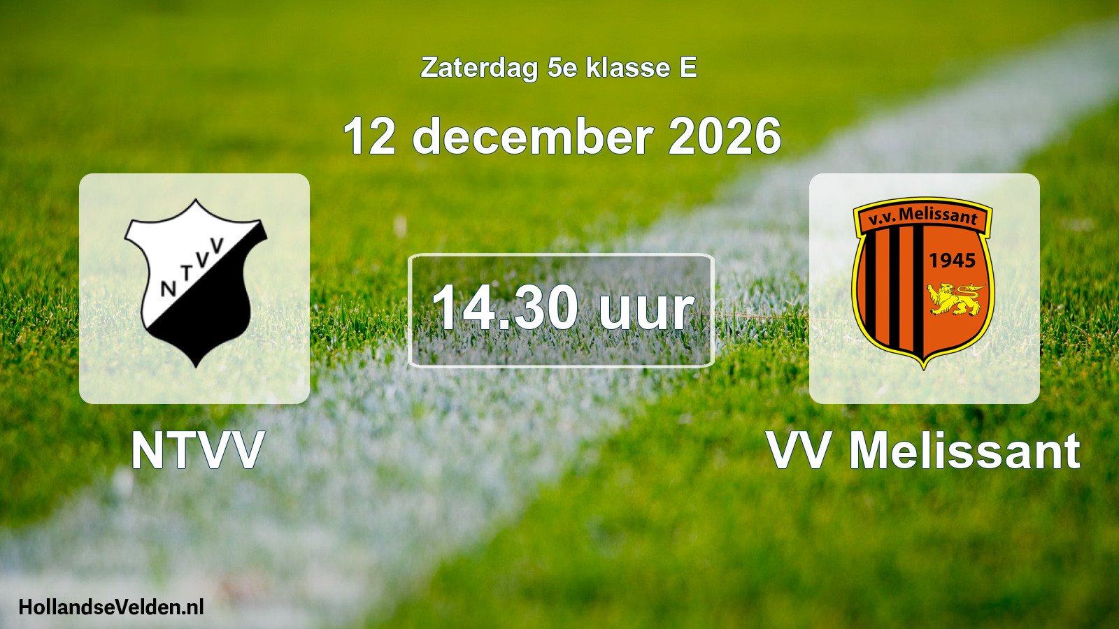Geplande wedstrijd: NTVV - VV Melissant (12 december 2026)