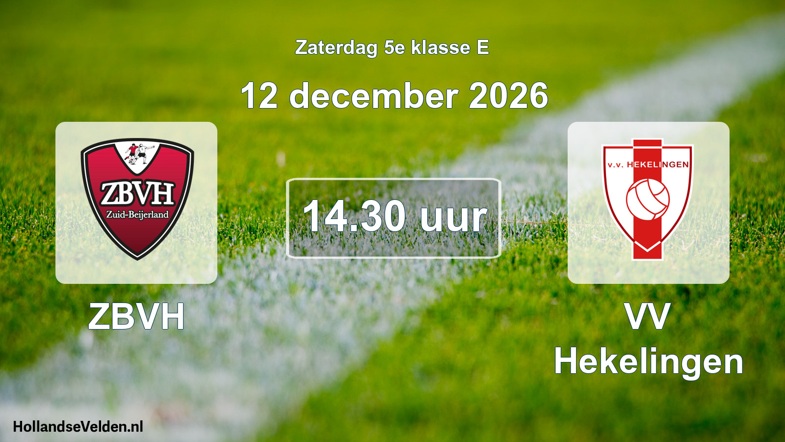 Geplande wedstrijd: ZBVH - VV Hekelingen (12 december 2026)
