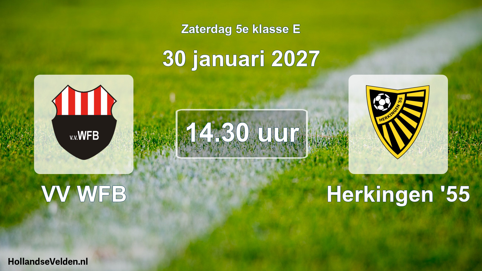 Geplande wedstrijd: VV WFB - Herkingen '55 (30 januari 2027)