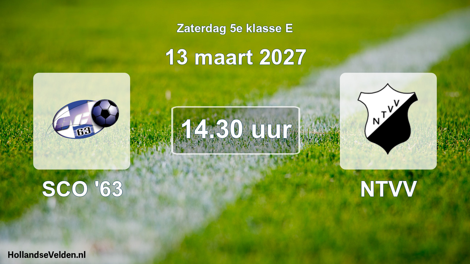 Geplande wedstrijd: SCO '63 - NTVV (13 maart 2027)