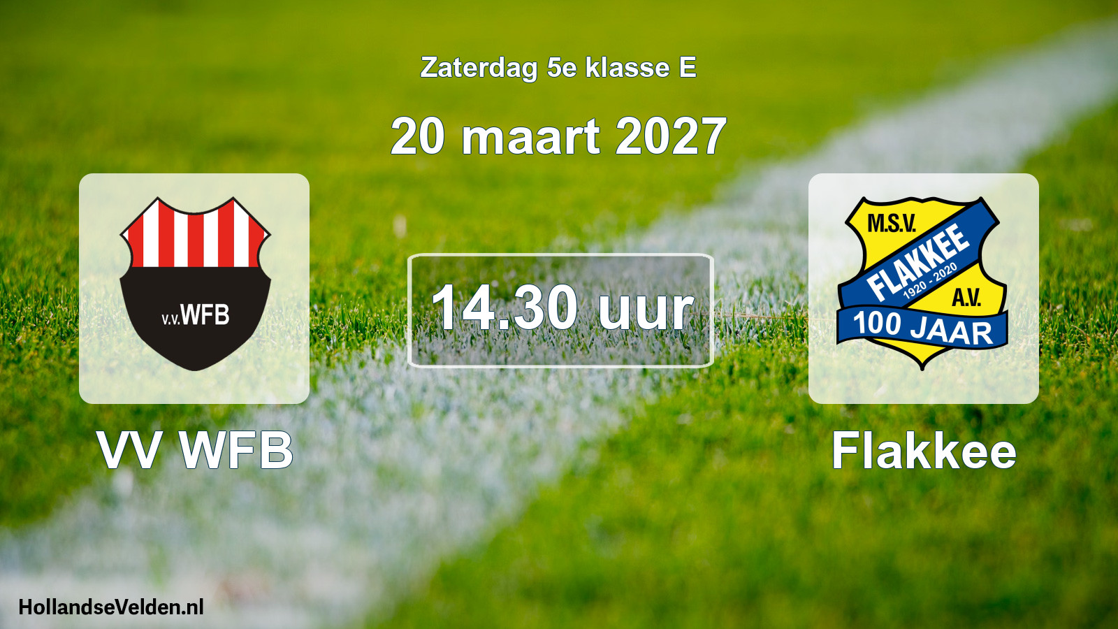 Geplande wedstrijd: VV WFB - Flakkee (20 maart 2027)
