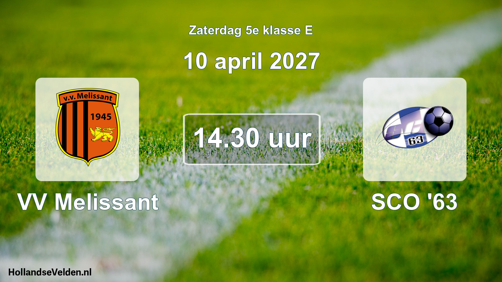 Geplande wedstrijd: VV Melissant - SCO '63 (10 april 2027)