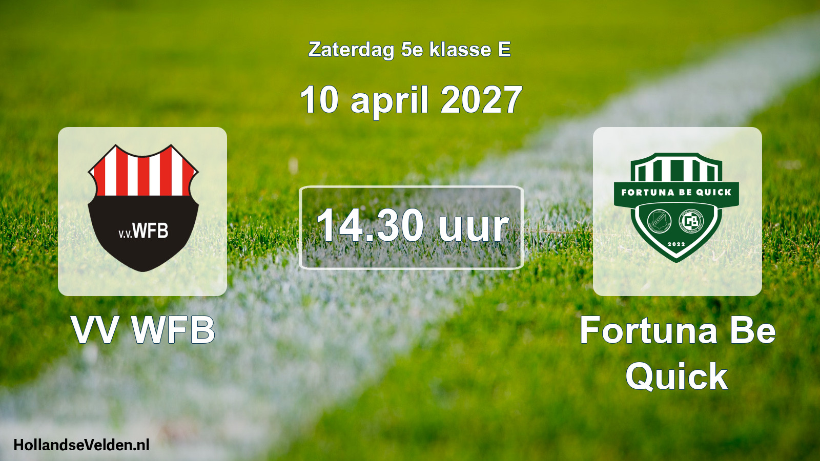 Geplande wedstrijd: VV WFB - Fortuna Be Quick (10 april 2027)