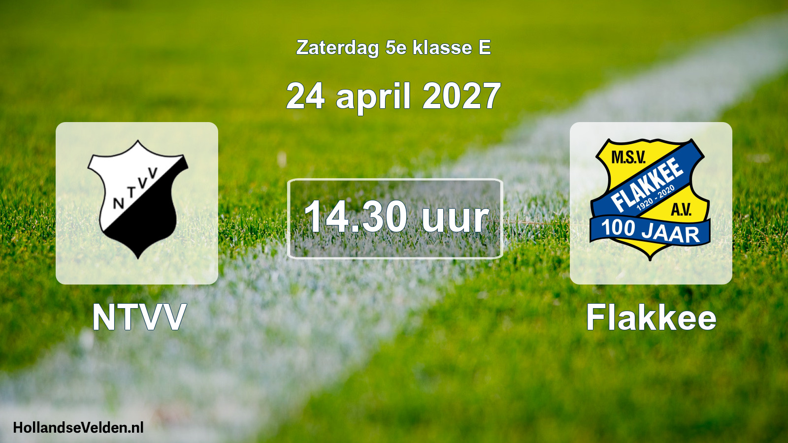 Scheduled Match: NTVV - Flakkee (24 April 2027)