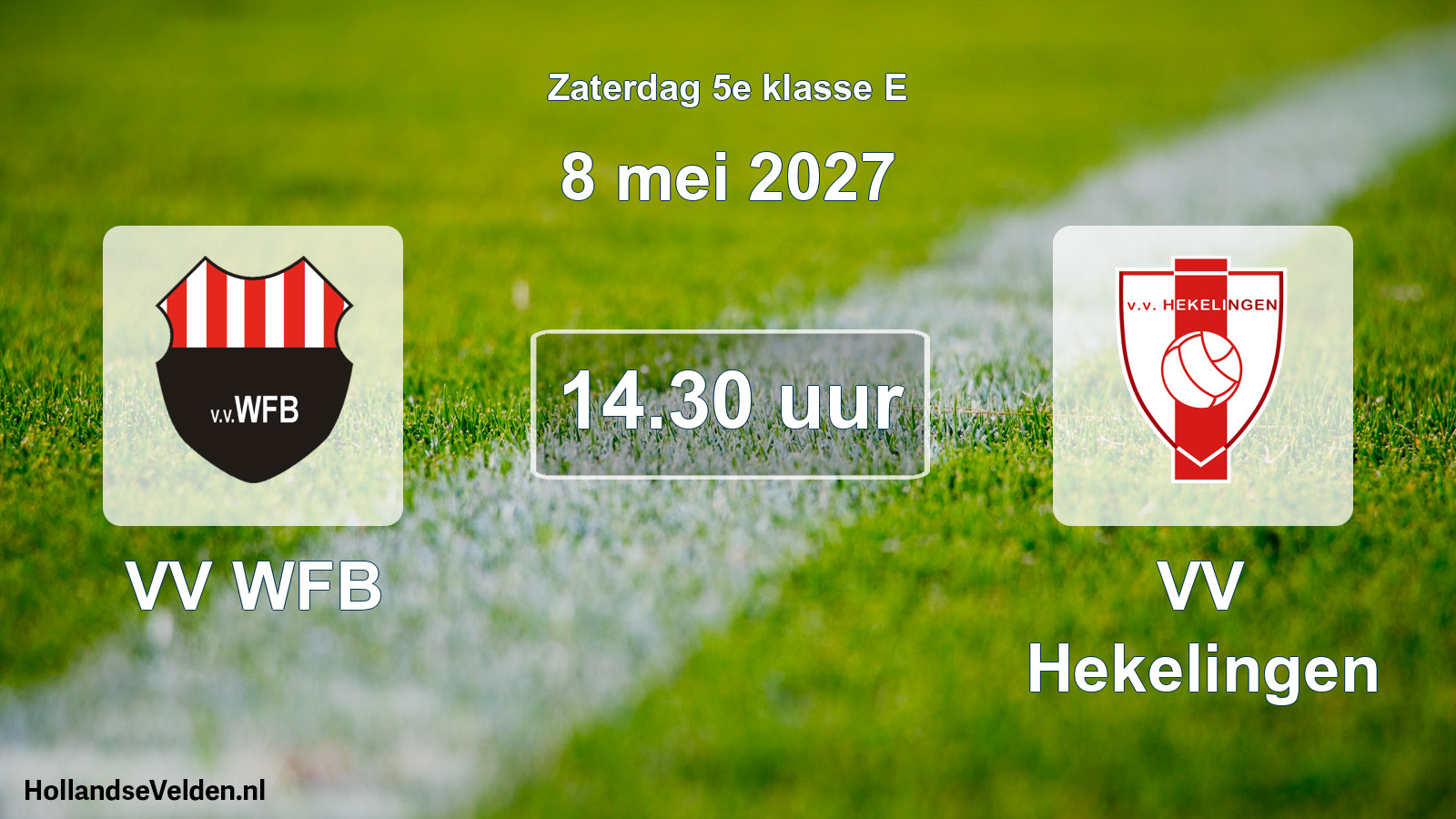 Geplande wedstrijd: VV WFB - VV Hekelingen (8 mei 2027)