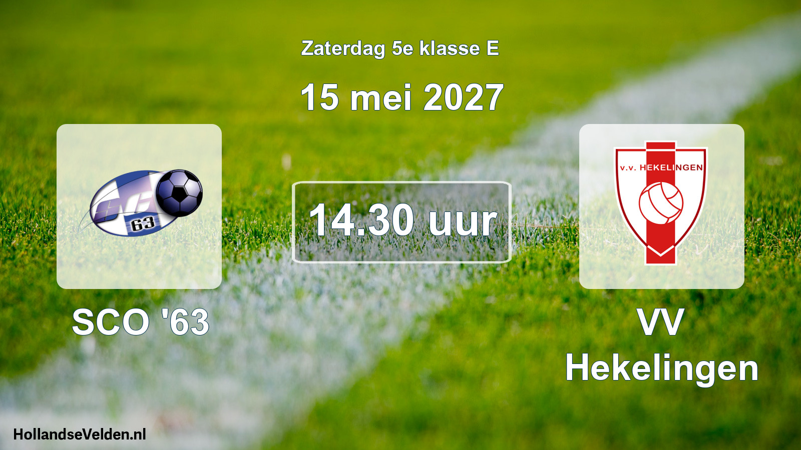 Geplande wedstrijd: SCO '63 - VV Hekelingen (15 mei 2027)