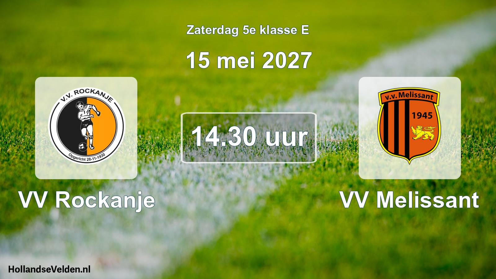 Geplande wedstrijd: VV Rockanje - VV Melissant (15 mei 2027)