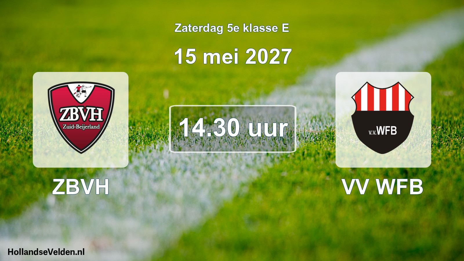 Geplande wedstrijd: ZBVH - VV WFB (15 mei 2027)