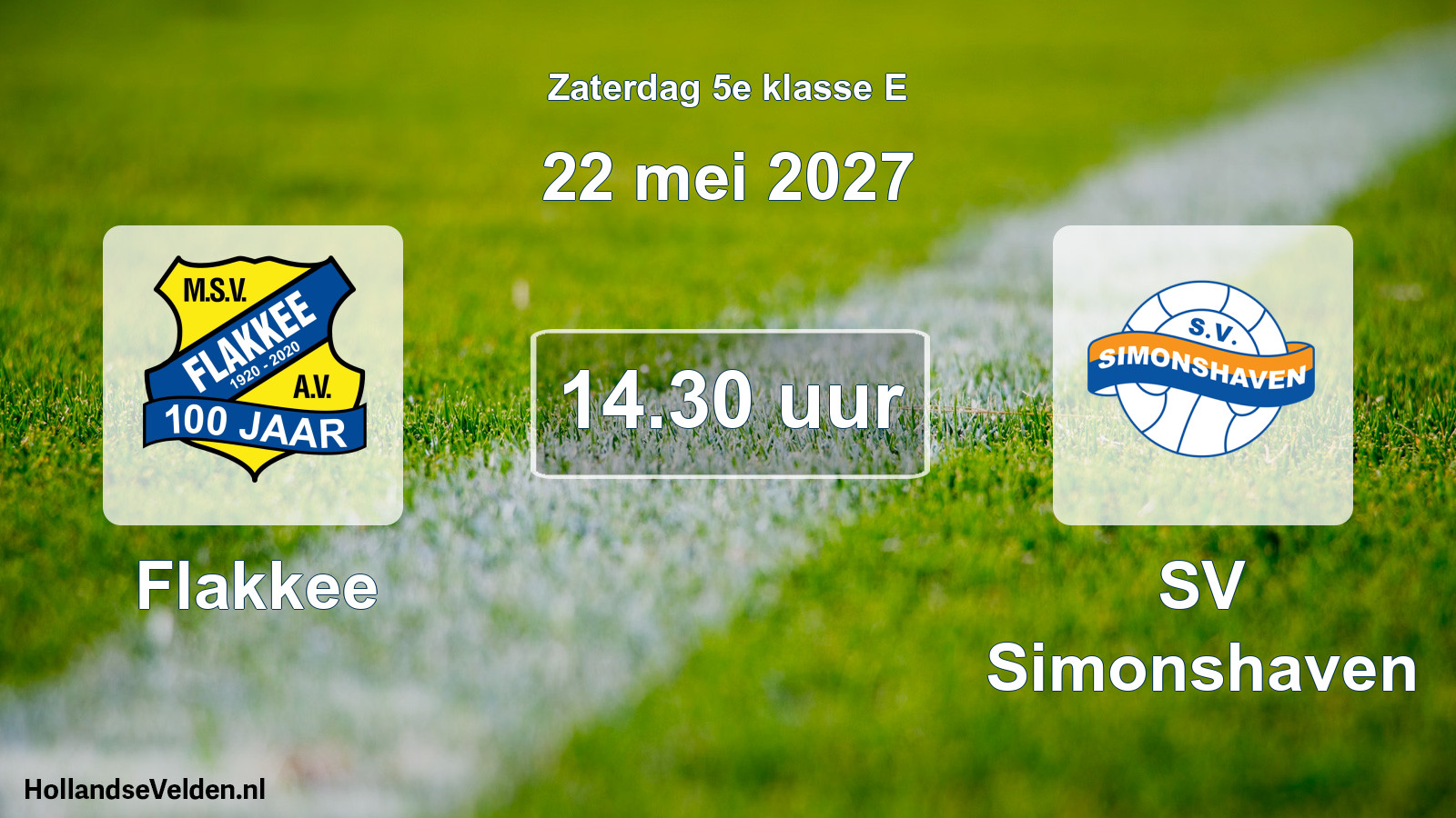 Geplande wedstrijd: Flakkee - SV Simonshaven (22 mei 2027)