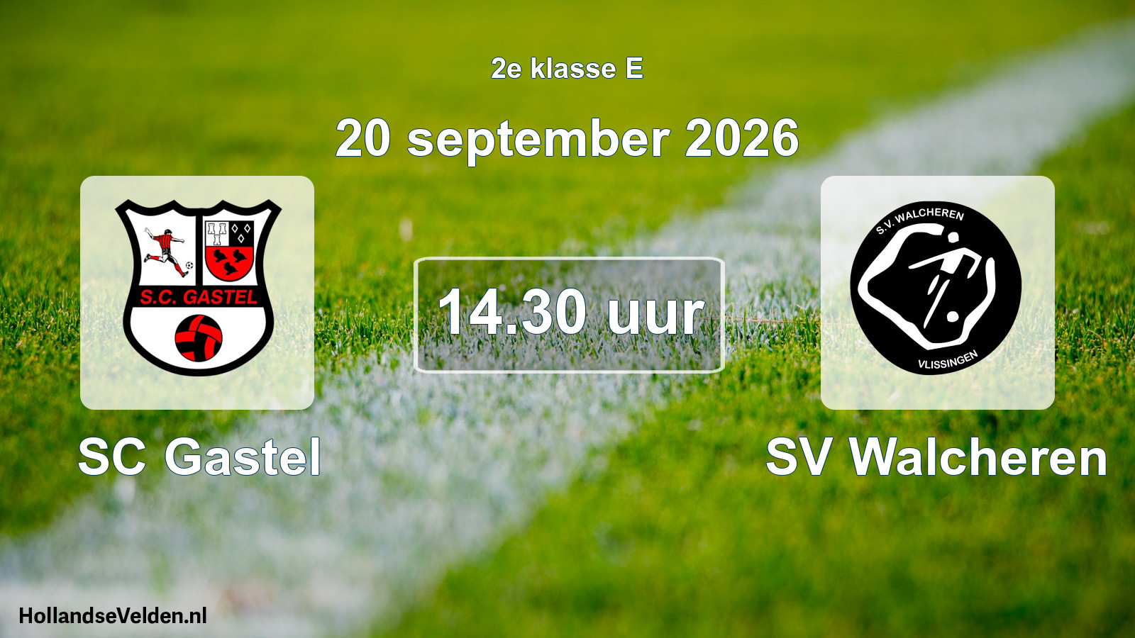 Geplande wedstrijd: SC Gastel - SV Walcheren (20 september 2026)