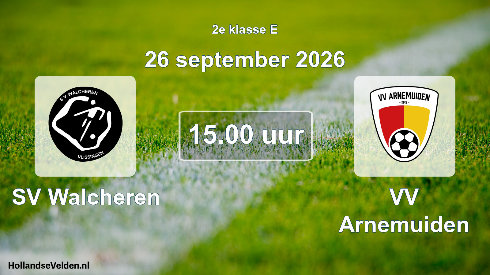 Geplande wedstrijd: SV Walcheren - VV Arnemuiden (26 september 2026)