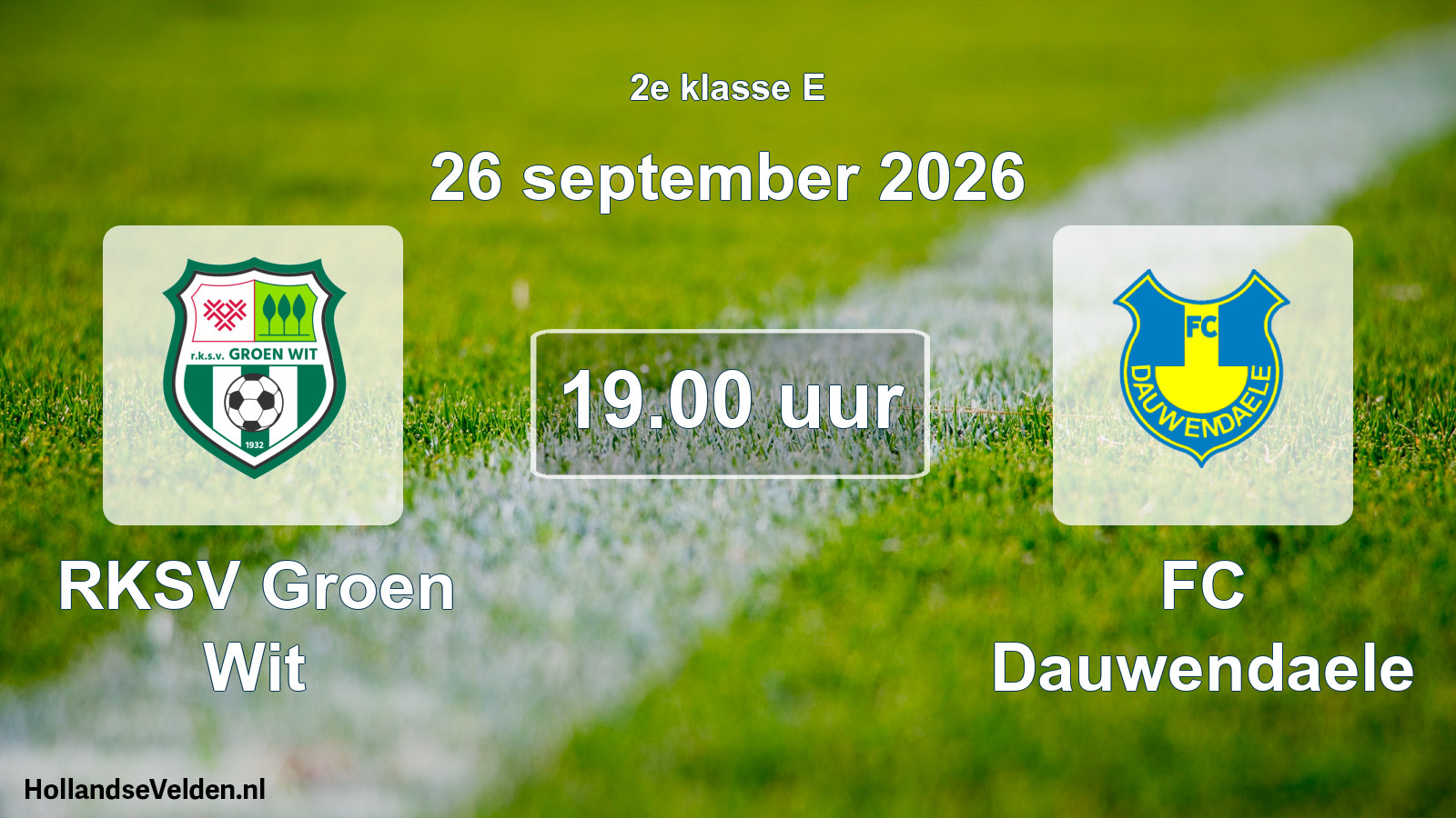 Scheduled Match: RKSV Groen Wit - FC Dauwendaele (26 September 2026)