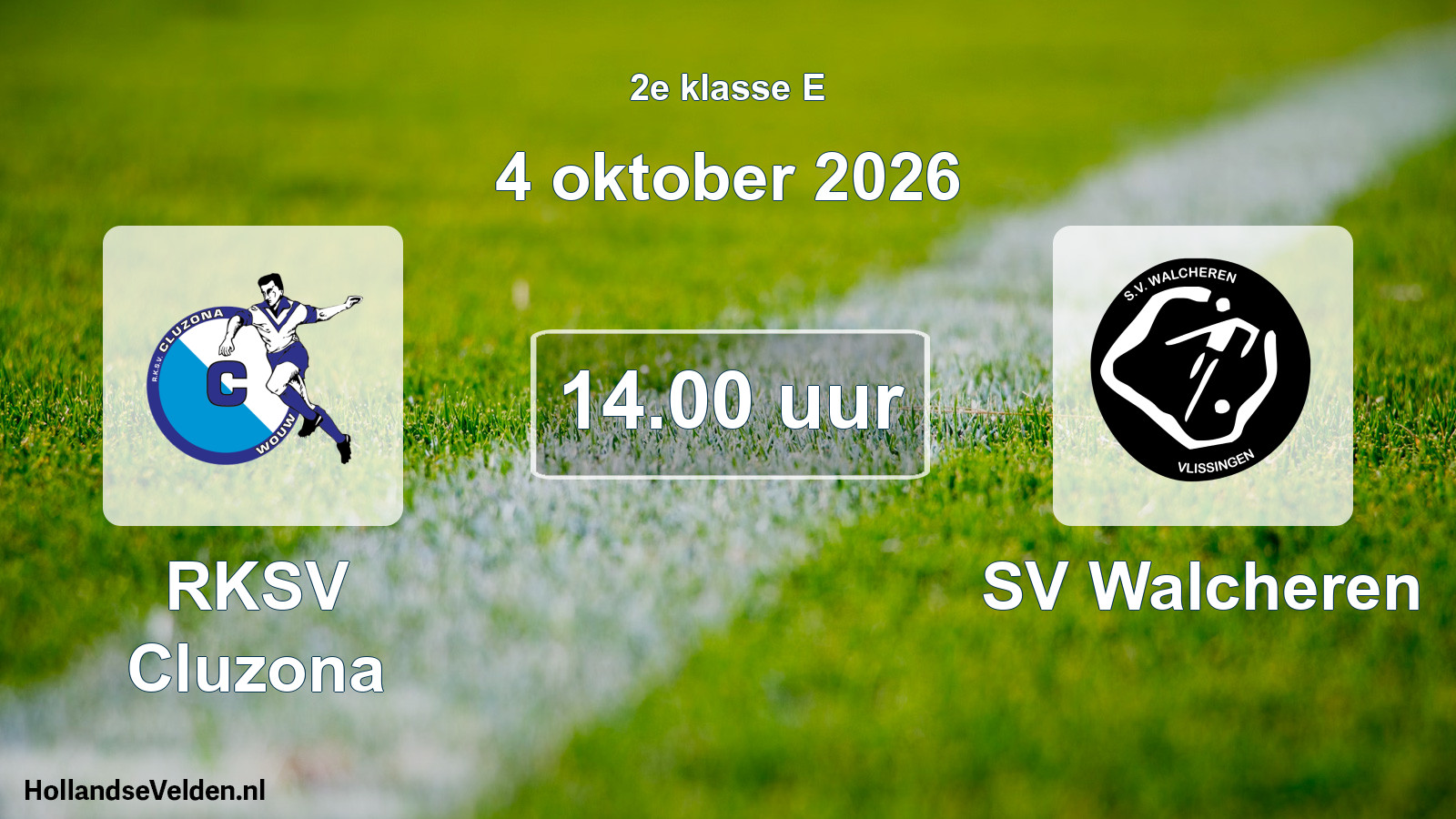 Geplande wedstrijd: RKSV Cluzona - SV Walcheren (4 oktober 2026)
