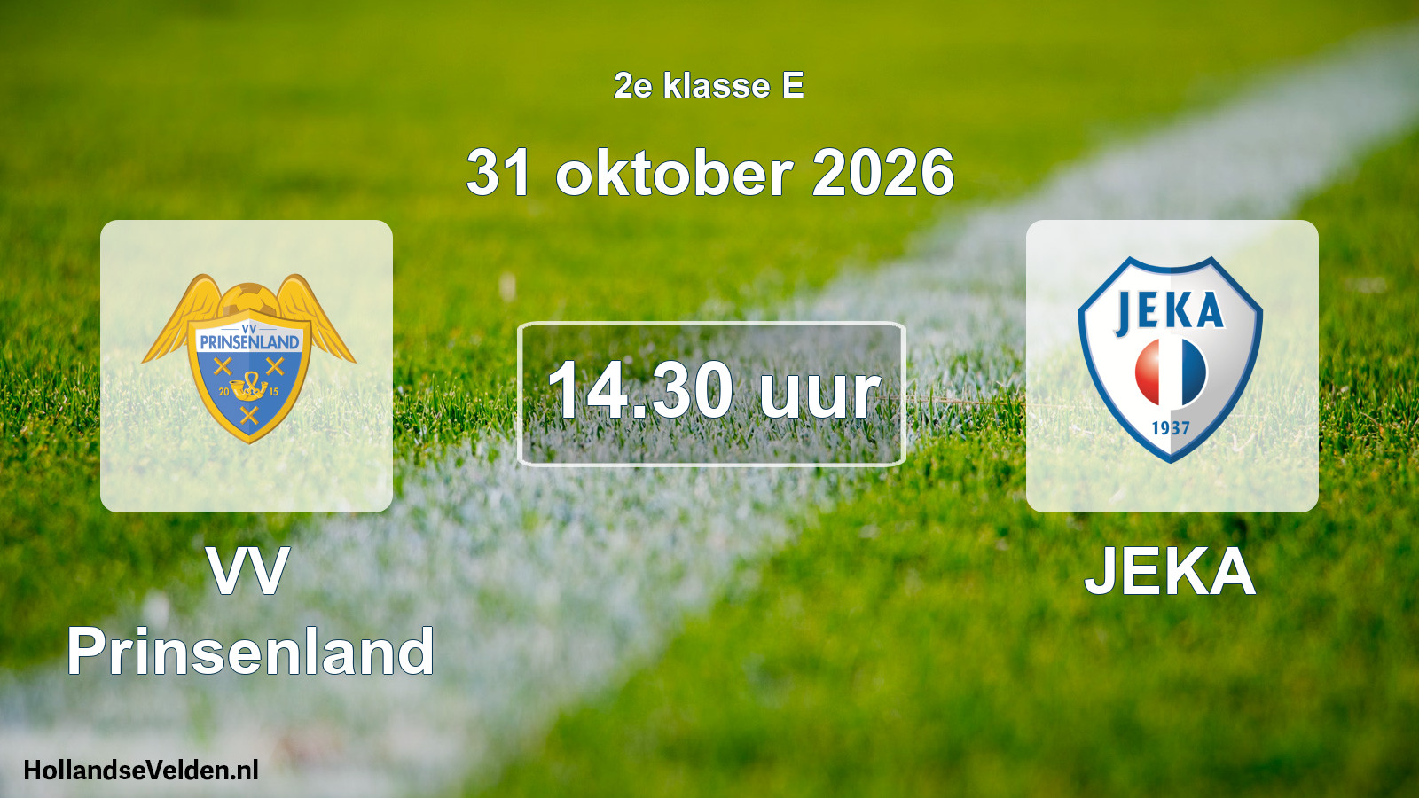 Geplande wedstrijd: VV Prinsenland - JEKA (31 oktober 2026)