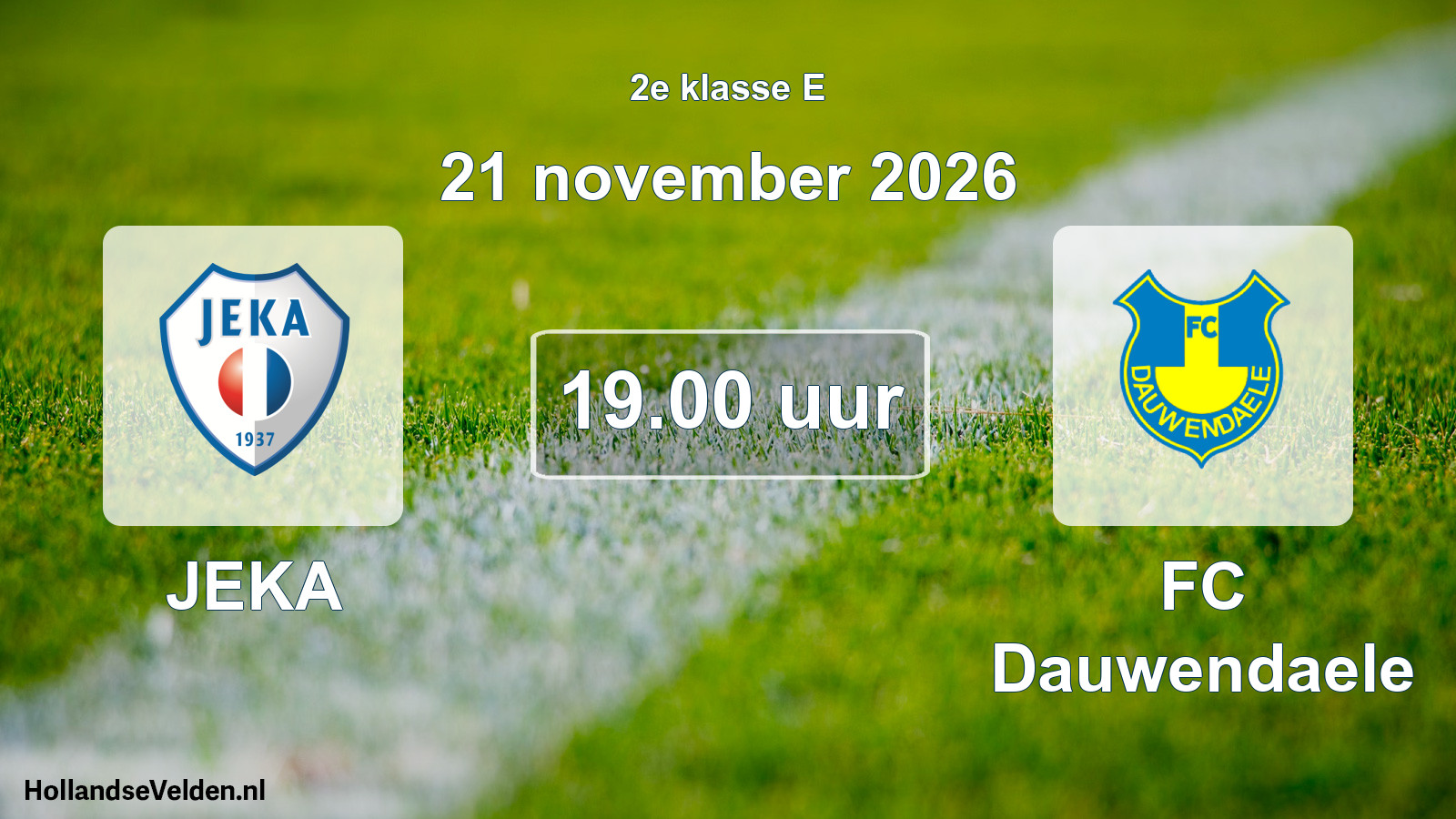 Scheduled Match: JEKA - FC Dauwendaele (21 November 2026)