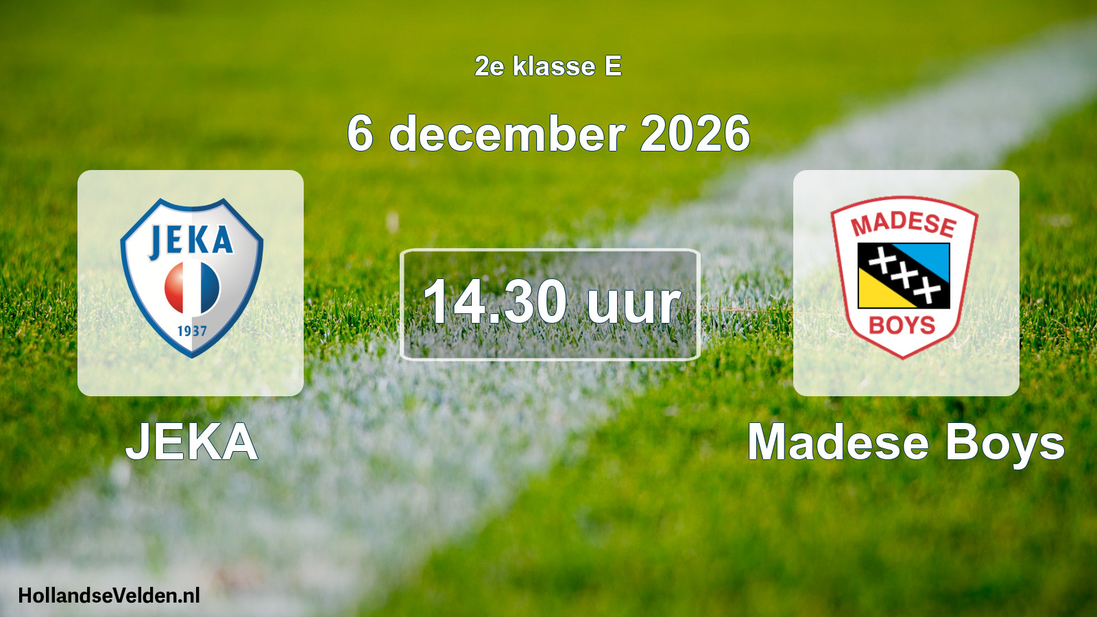Geplande wedstrijd: JEKA - Madese Boys (6 december 2026)