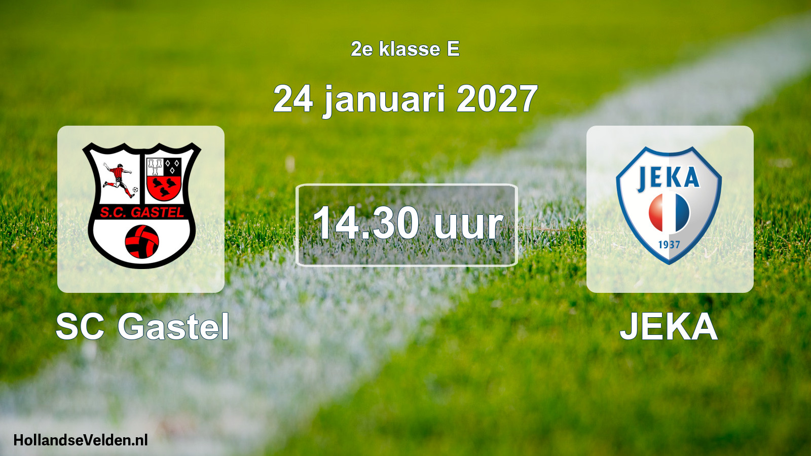 Geplande wedstrijd: SC Gastel - JEKA (24 januari 2027)