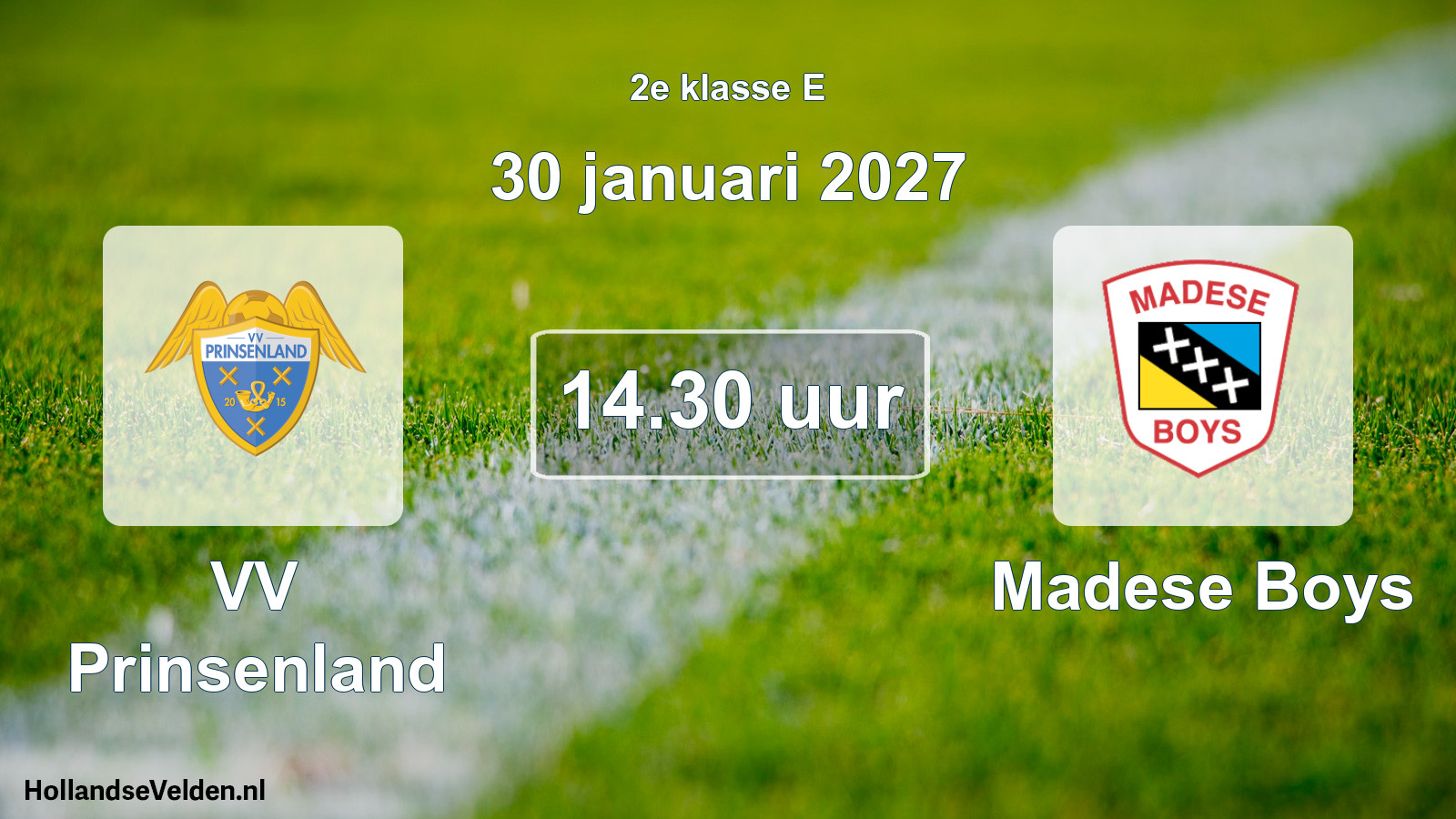 Geplande wedstrijd: VV Prinsenland - Madese Boys (30 januari 2027)