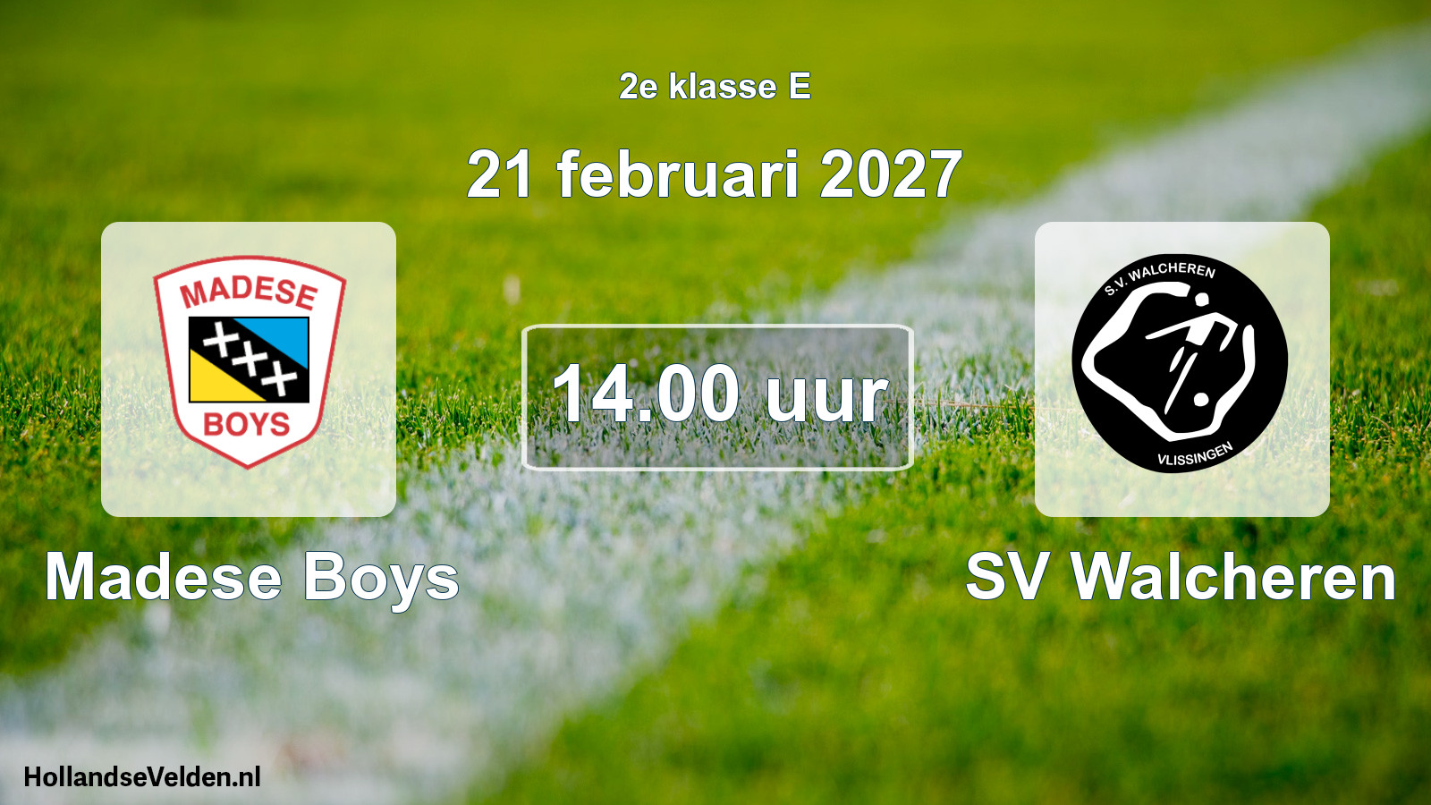 Geplande wedstrijd: Madese Boys - SV Walcheren (21 februari 2027)