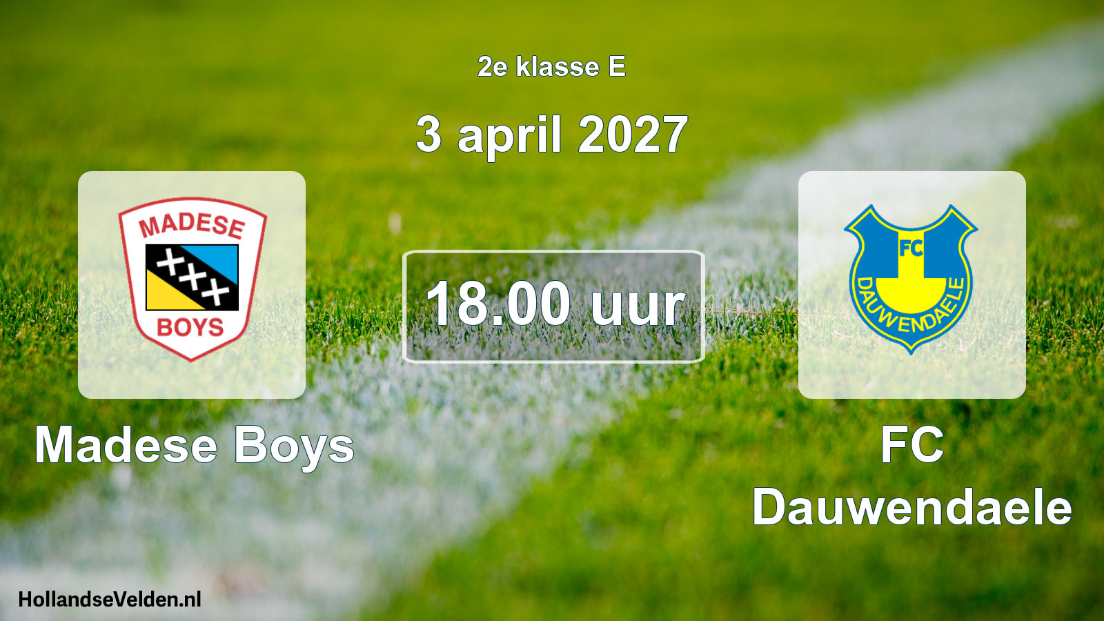 Geplande wedstrijd: Madese Boys - FC Dauwendaele (3 april 2027)