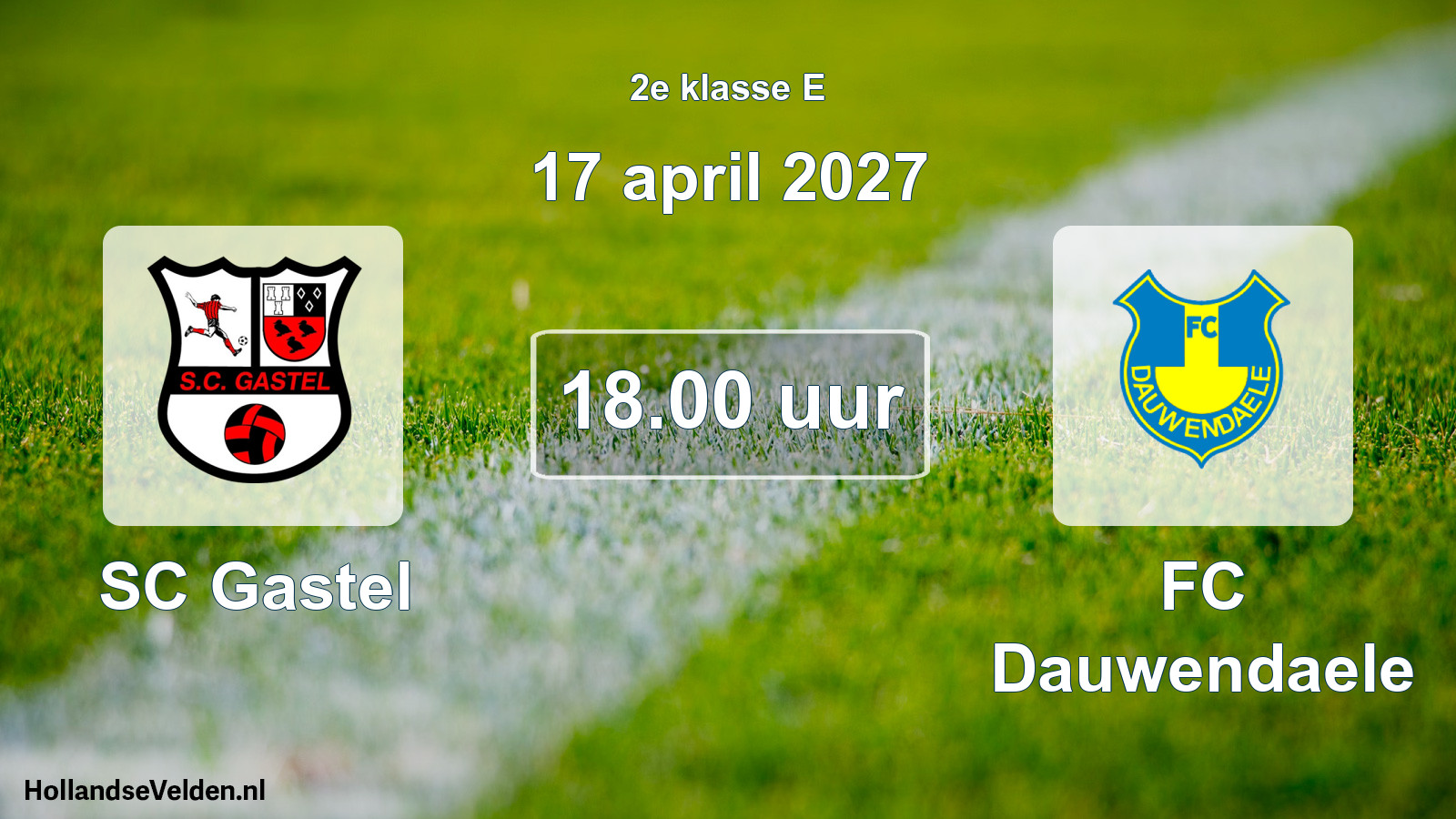 Scheduled Match: SC Gastel - FC Dauwendaele (17 April 2027)