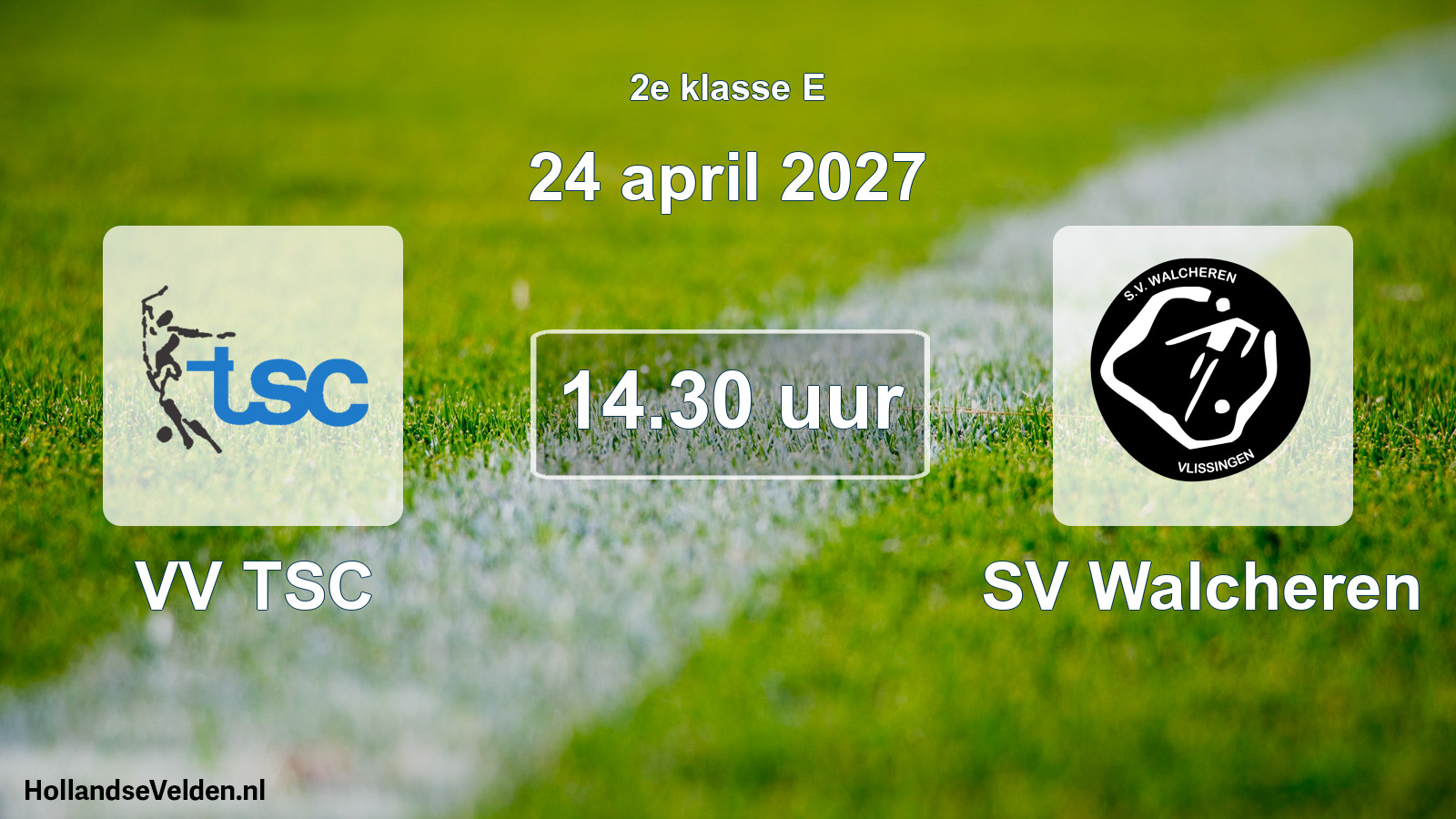 Geplande wedstrijd: VV TSC - SV Walcheren (24 april 2027)
