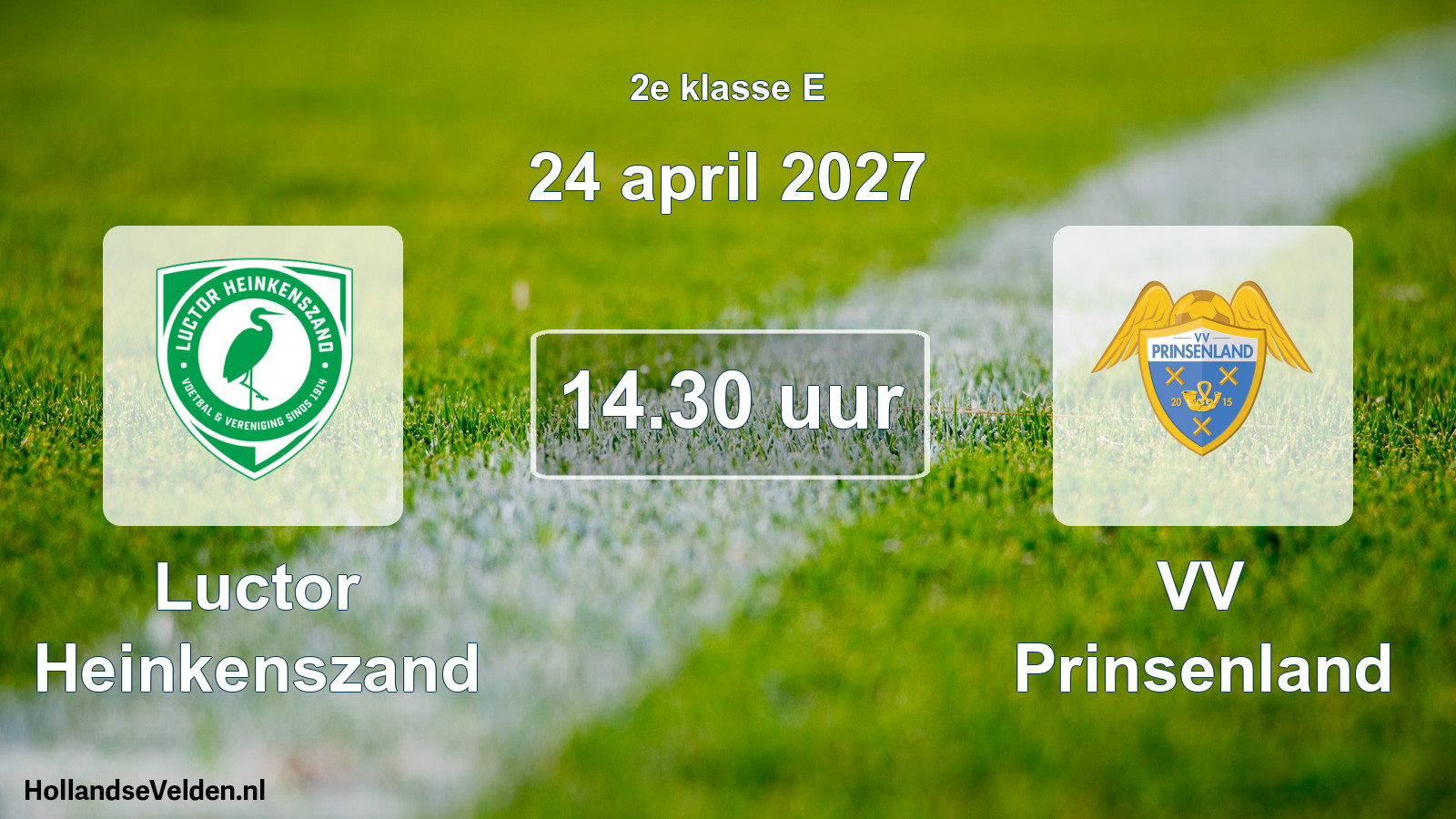 Geplande wedstrijd: Luctor Heinkenszand - VV Prinsenland (24 april 2027)