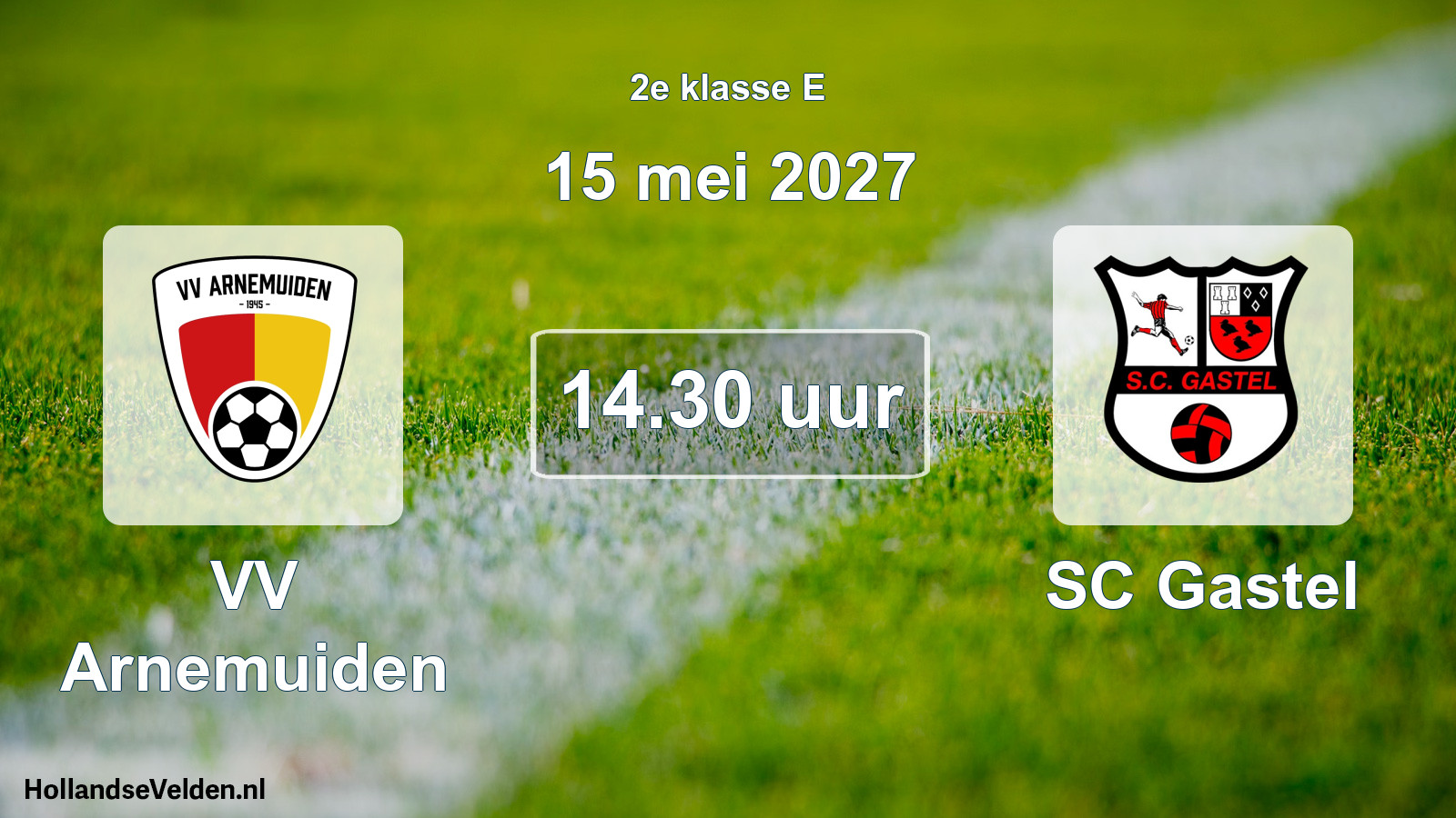 Geplande wedstrijd: VV Arnemuiden - SC Gastel (15 mei 2027)