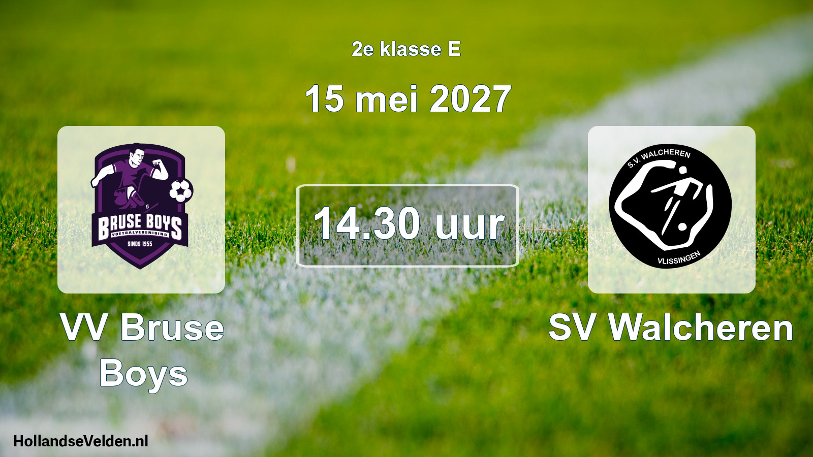 Geplande wedstrijd: VV Bruse Boys - SV Walcheren (15 mei 2027)
