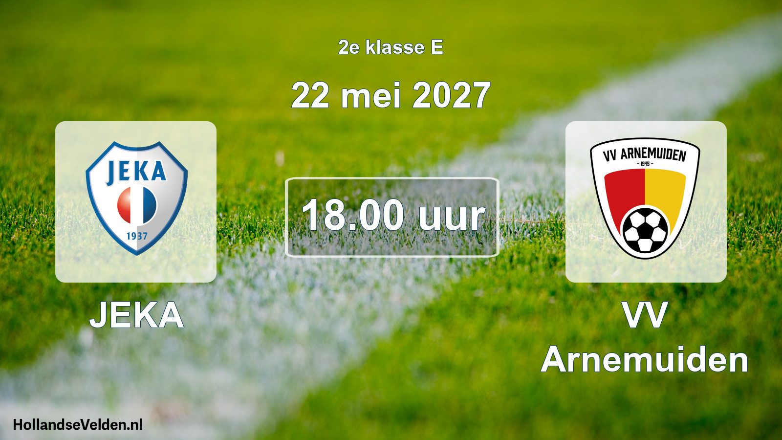 Geplande wedstrijd: JEKA - VV Arnemuiden (22 mei 2027)