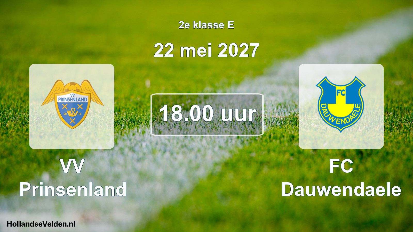 Geplande wedstrijd: VV Prinsenland - FC Dauwendaele (22 mei 2027)