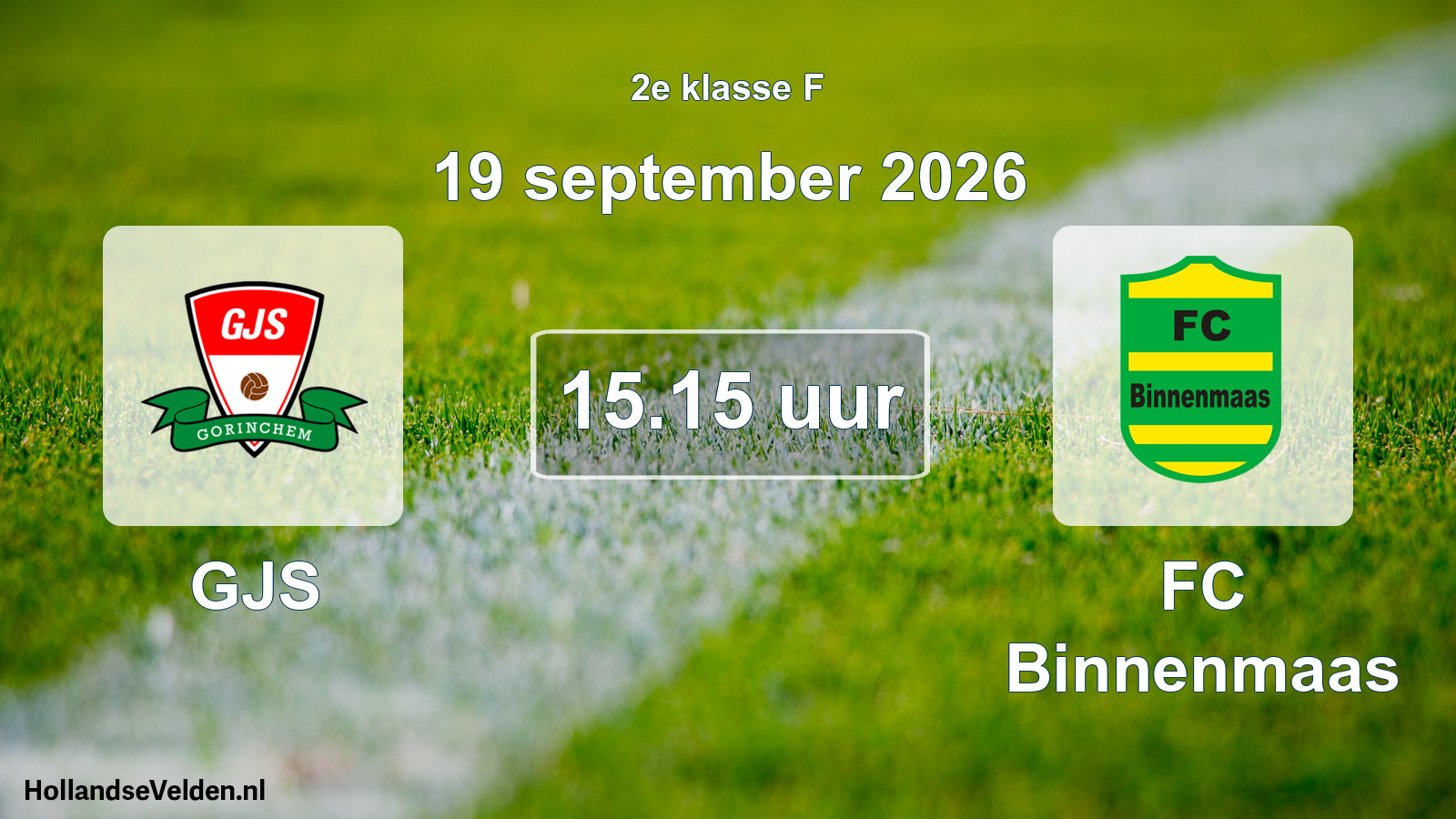 Scheduled Match: GJS - FC Binnenmaas (19 September 2026)