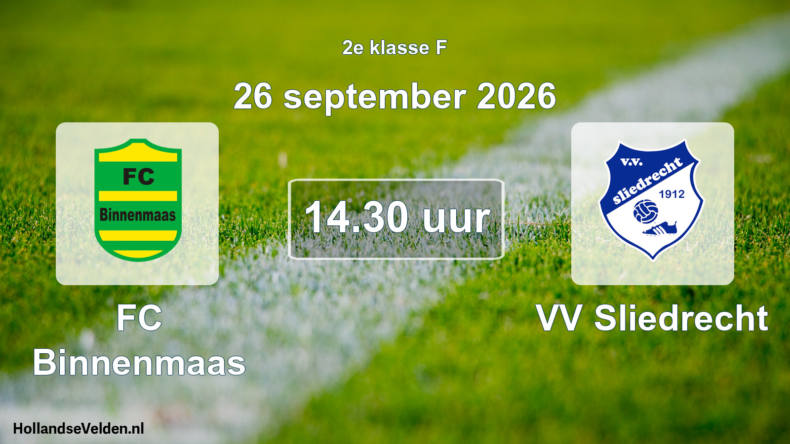 Scheduled Match: FC Binnenmaas - VV Sliedrecht (26 September 2026)