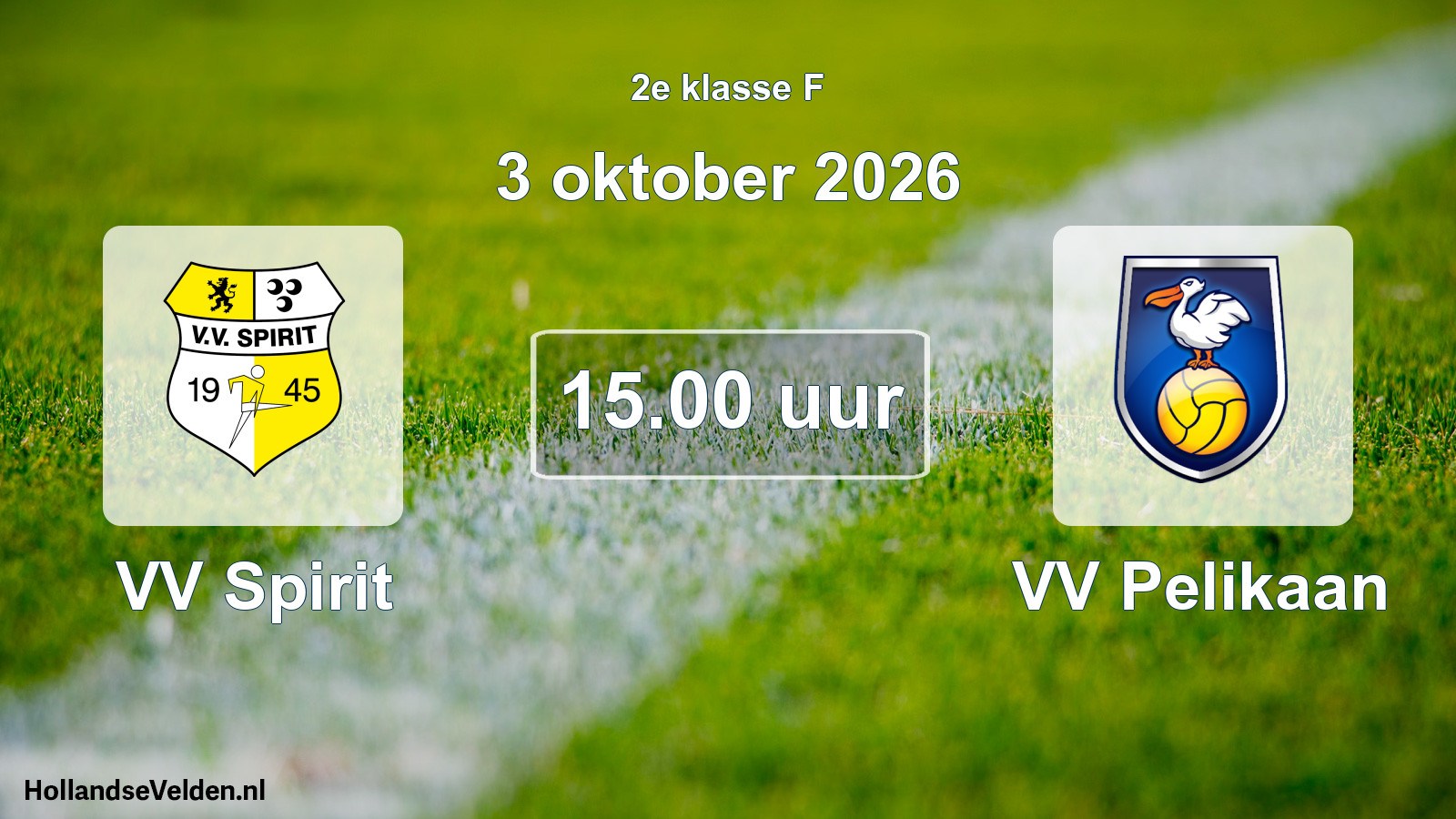 Geplande wedstrijd: VV Spirit - VV Pelikaan (3 oktober 2026)