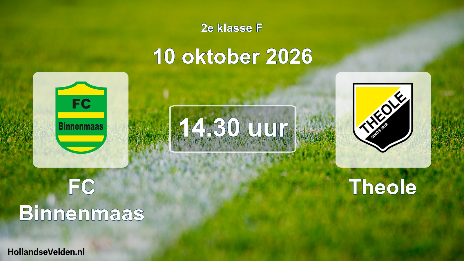 Geplande wedstrijd: FC Binnenmaas - Theole (10 oktober 2026)