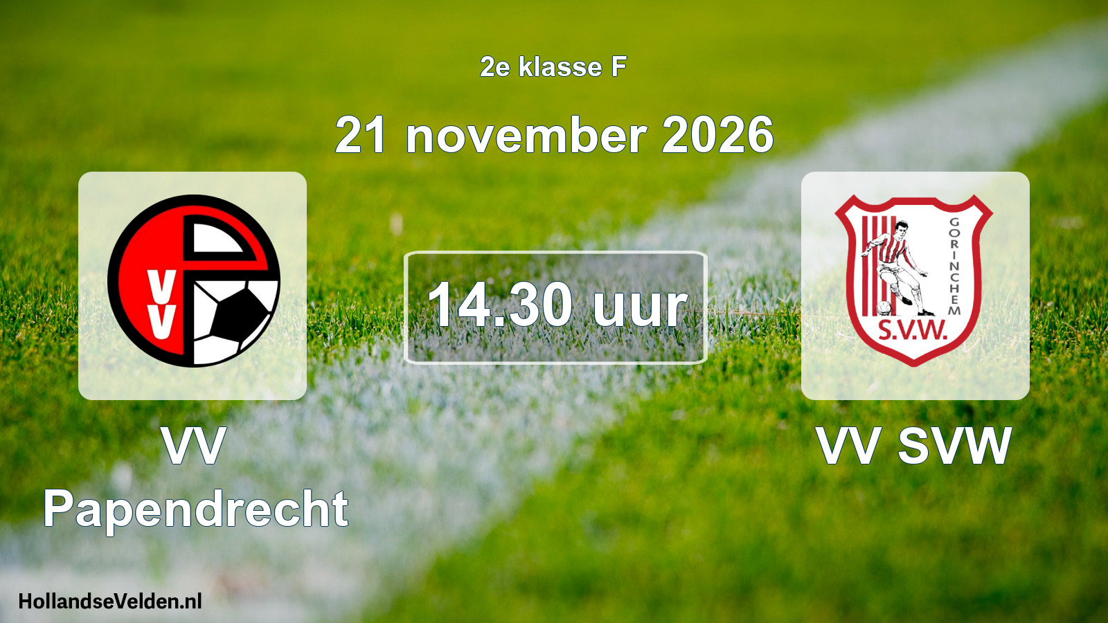 Geplande wedstrijd: VV Papendrecht - VV SVW (21 november 2026)