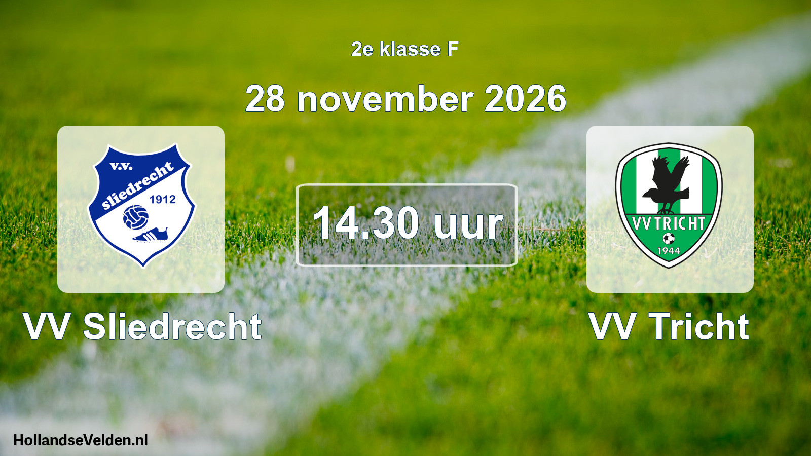 Geplande wedstrijd: VV Sliedrecht - VV Tricht (28 november 2026)