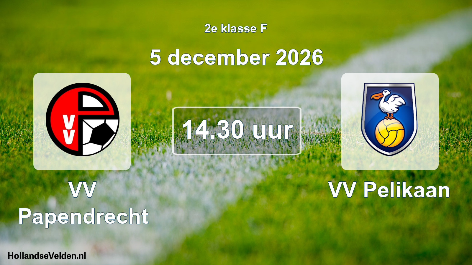 Geplande wedstrijd: VV Papendrecht - VV Pelikaan (5 december 2026)