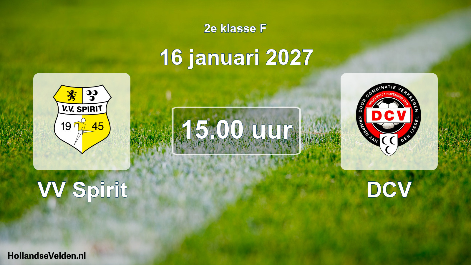 Geplande wedstrijd: VV Spirit - DCV (16 januari 2027)