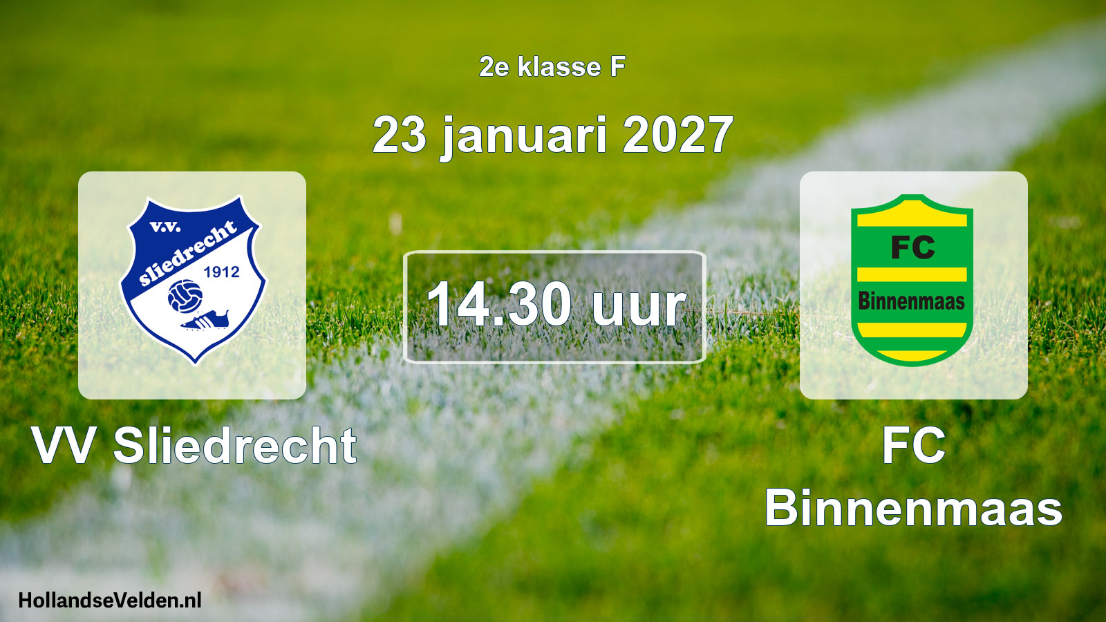 Geplande wedstrijd: VV Sliedrecht - FC Binnenmaas (23 januari 2027)