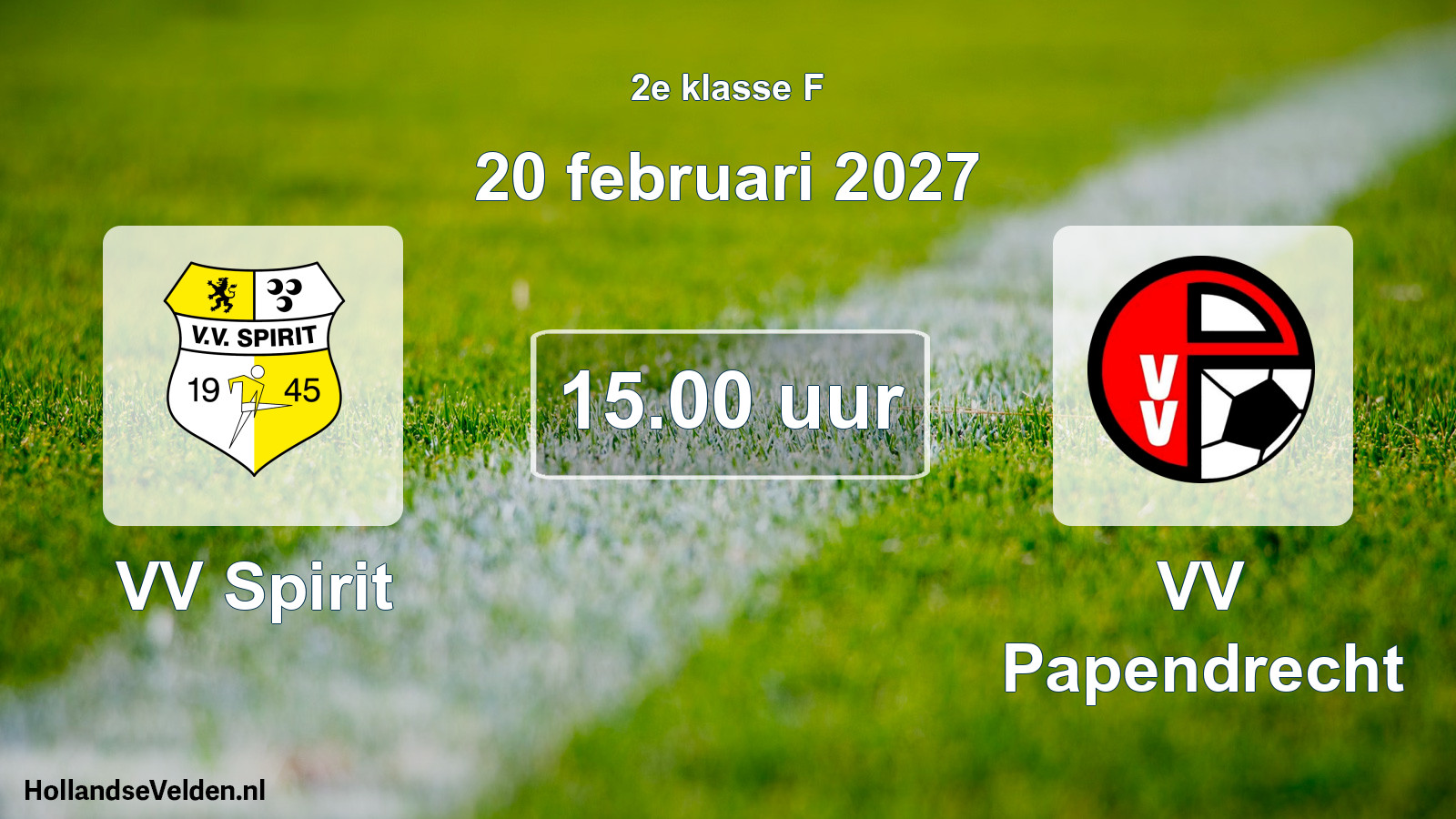 Geplande wedstrijd: VV Spirit - VV Papendrecht (20 februari 2027)