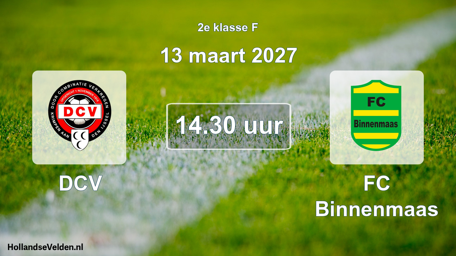 Geplande wedstrijd: DCV - FC Binnenmaas (13 maart 2027)