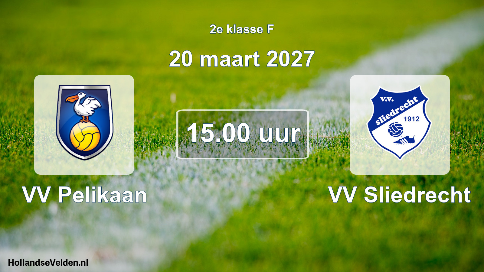 Geplande wedstrijd: VV Pelikaan - VV Sliedrecht (20 maart 2027)