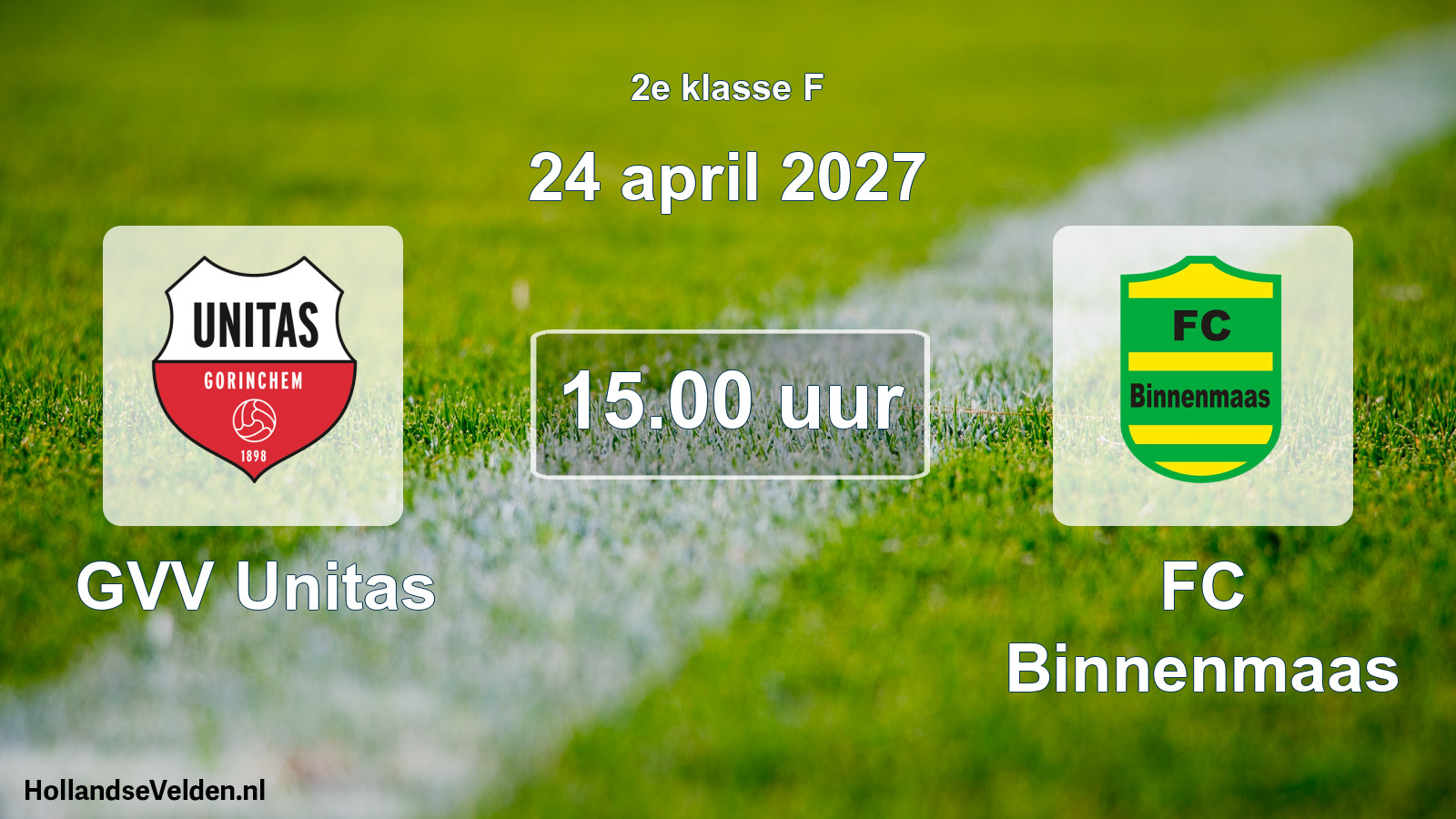 Geplande wedstrijd: GVV Unitas - FC Binnenmaas (24 april 2027)
