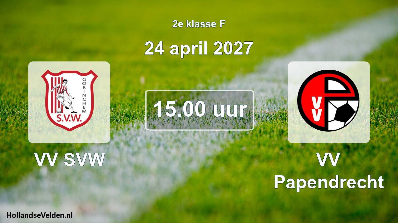 Geplande wedstrijd: VV SVW - VV Papendrecht (24 april 2027)