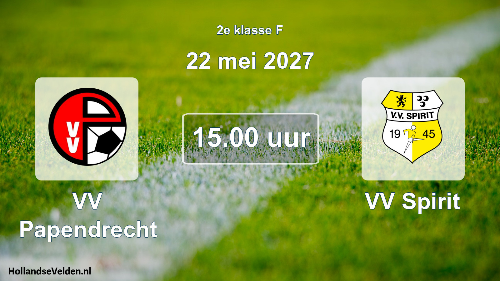 Geplande wedstrijd: VV Papendrecht - VV Spirit (22 mei 2027)