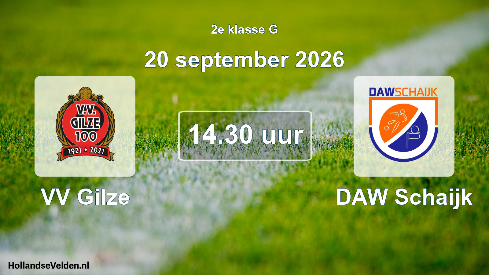 Geplande wedstrijd: VV Gilze - DAW Schaijk (20 september 2026)