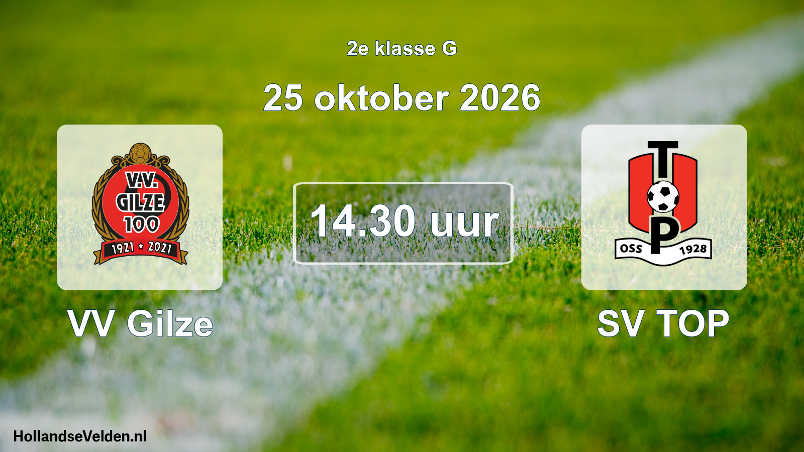 Geplande wedstrijd: VV Gilze - SV TOP (25 oktober 2026)