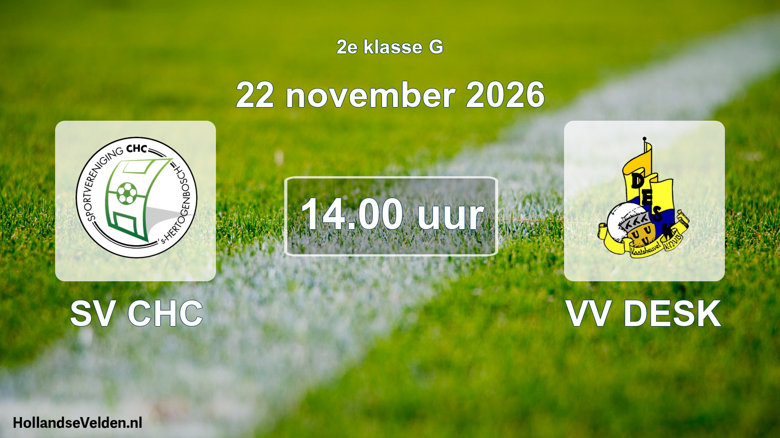 Geplande wedstrijd: SV CHC - VV DESK (22 november 2026)